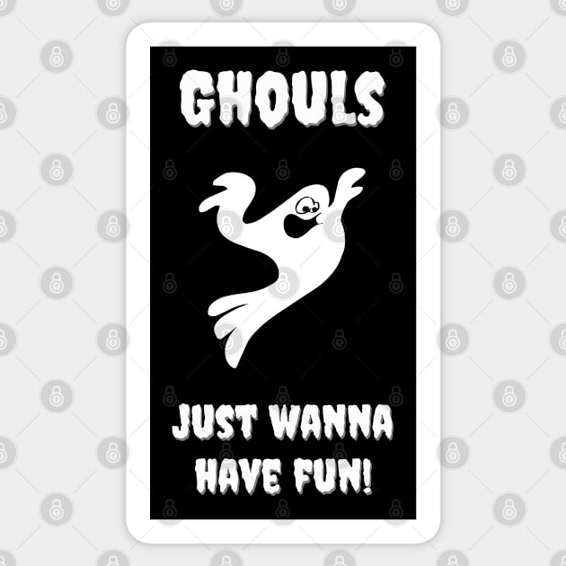 Ghouls Just Wanna Have Fun Funny Halloween Sticker by Gothic Rose Designs